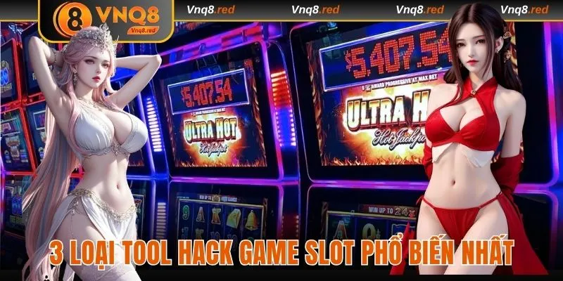 Tool Hack Game Nổ Hũ Nâng Tầm Trải Nghiệm Giải Trí Đẳng Cấp 3 3 loại tool hack game slot phổ biến nhất hiện nay