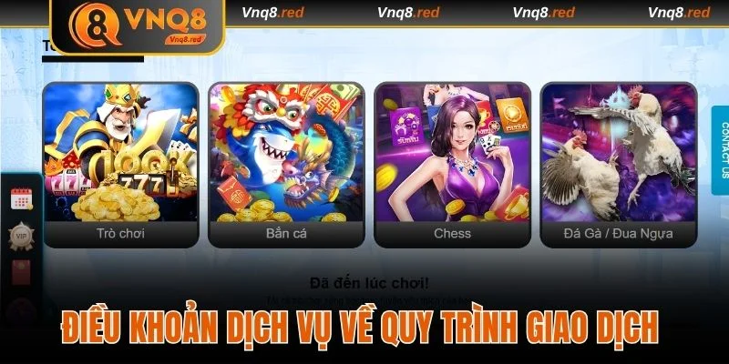Điều khoản dịch vụ về quy trình giao dịch với nhà cái