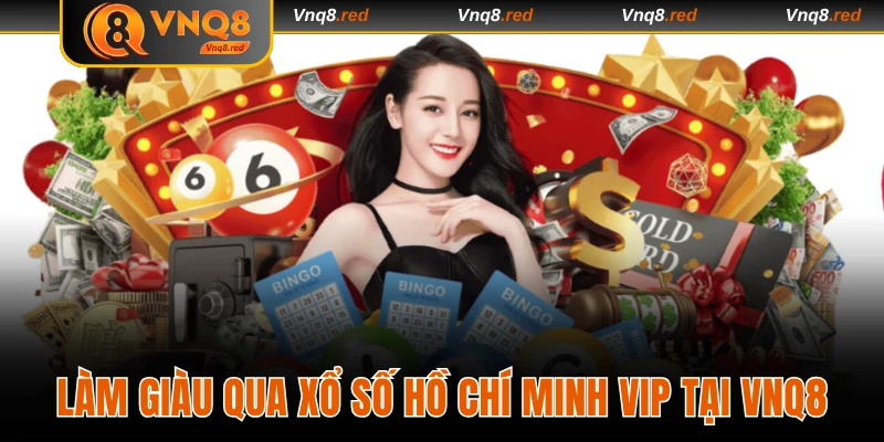 Xổ số Hồ Chí Minh Vip